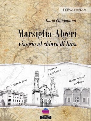 cover image of MARSIGLIA--ALGERI viaggio al chiaro di Luna